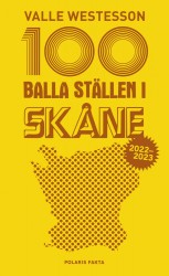 Balla ställen i Skåne har sålt i nära 50 000 exemplar.